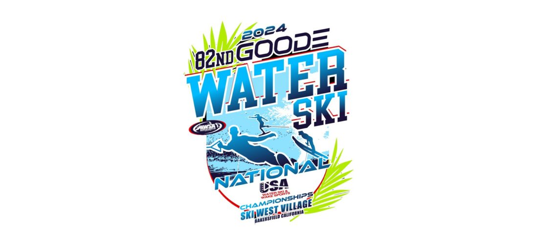 2024 Goode Water Ski Nationals to be held at Ski West Village in Arvin, California